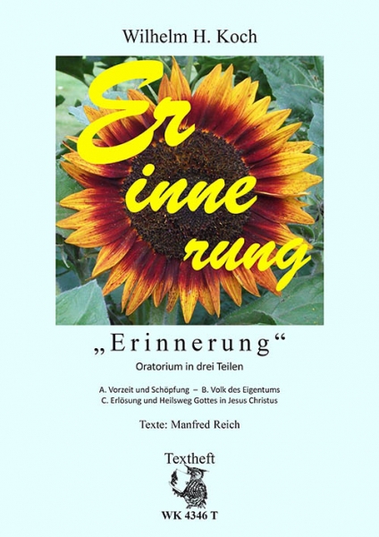 Erinnerung - Oratorium in drei Teilen - Texte: Manfred Reich - Textheft